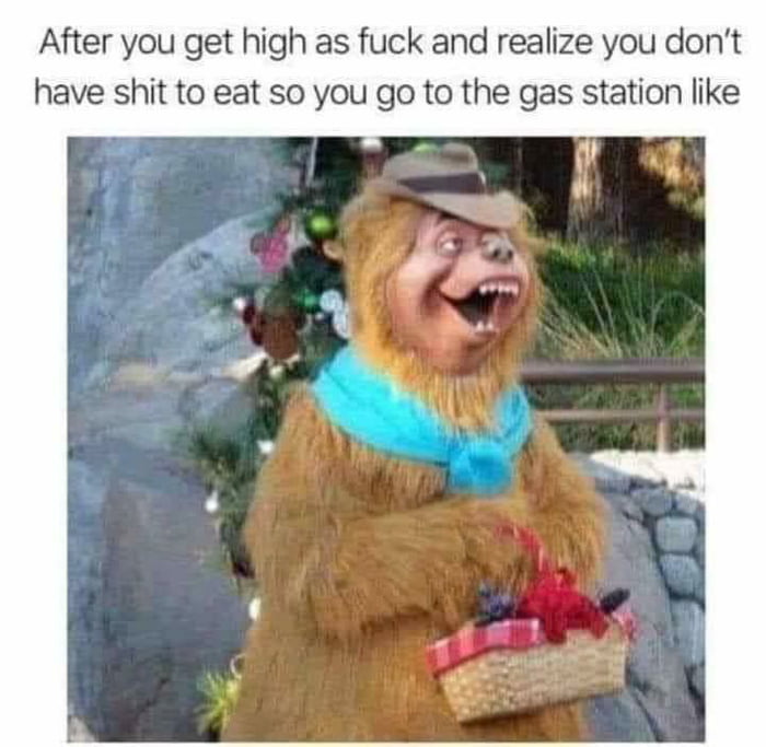 After you get high as fuck and realize you dont have shit to eat so you go to the gas station like