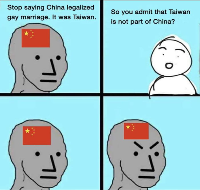 Stop saying China legalized i j So you admit that Taiwan gay marriage It was Taiwan is not part of China
