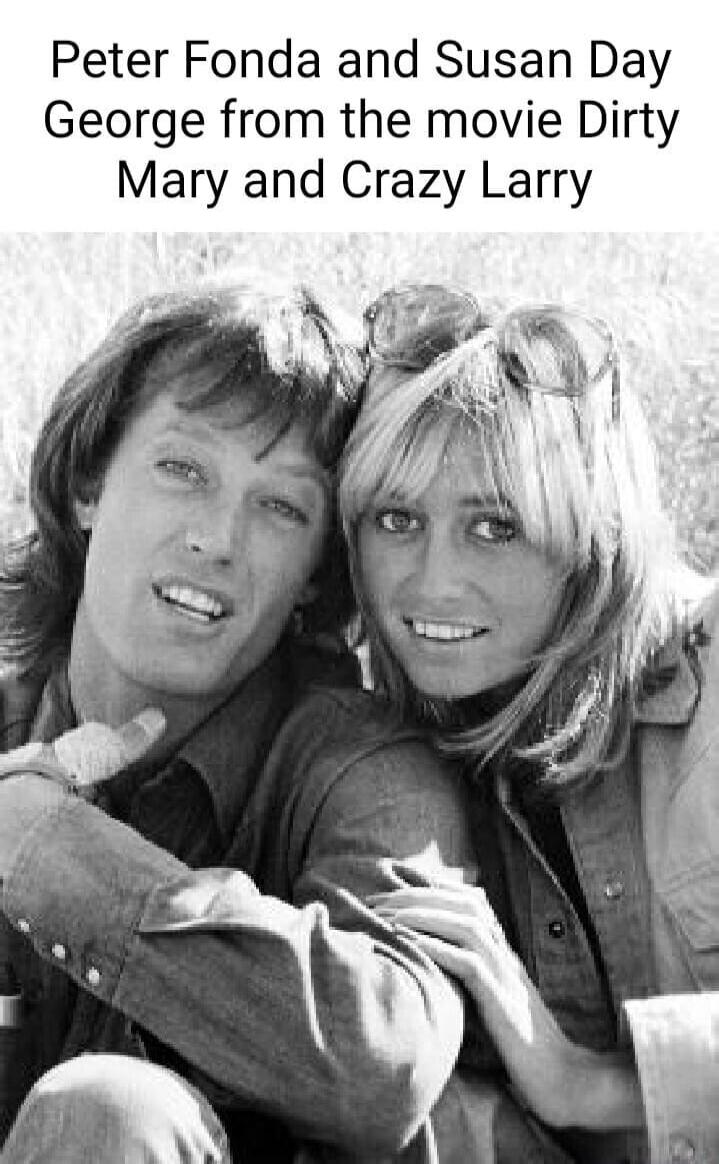 Peter Fonda and Susan Day George from the movie Dirty Mary and Crazy Larry