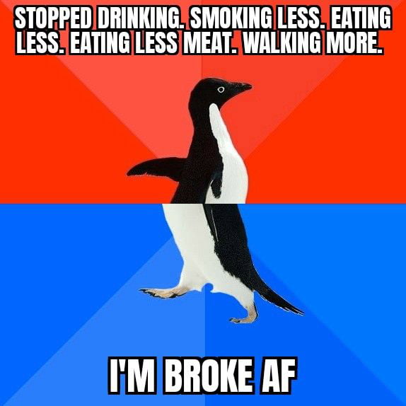 STOPPEDDRINKING SMOKINGILESS EATING LESSERTINGLESSMEATWALKING MORE 2 X IMiBROKE AF