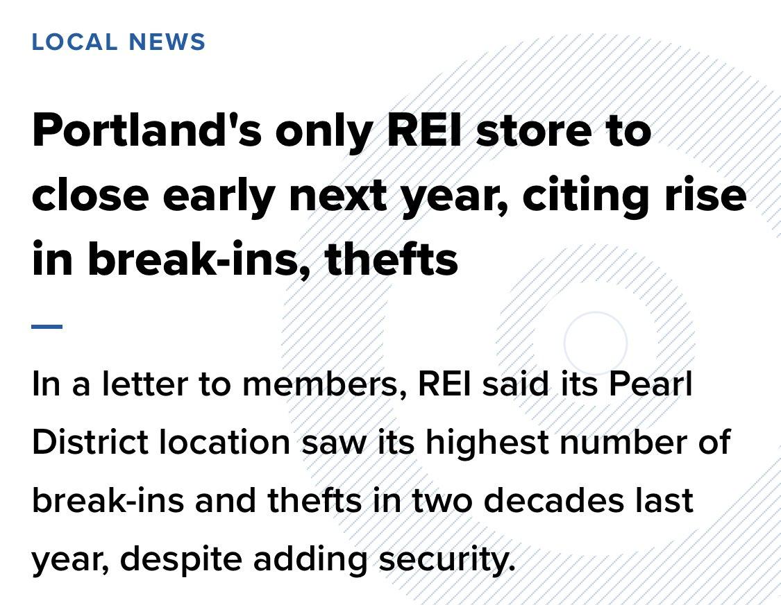 LOCAL NEWS Portlands only REIl store to close early next year citing rise in break ins thefts In a letter to members REI said its Pearl District location saw its highest number of break ins and thefts in two decades last year despite adding security
