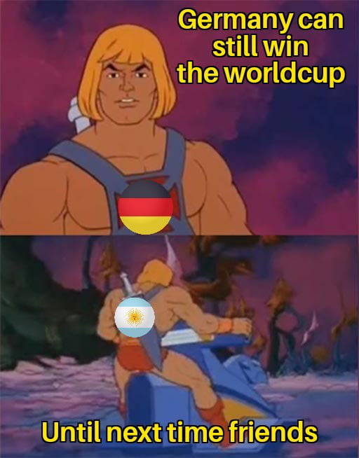 Germany can still win the worldcup Until next time friends