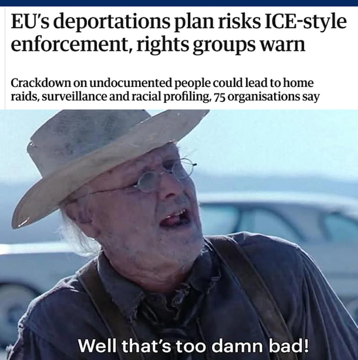 EU's deportations plan risks ICE-style enforcement, rights groups warn
Crackdown on undocumented people could lead to home raids, surveillance and racial profiling, 75 organisations say
Well that's too damn bad!