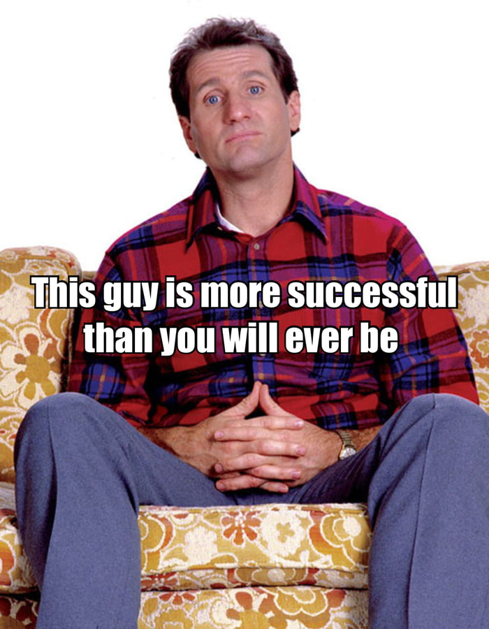 This guy is more successful than you will ever be