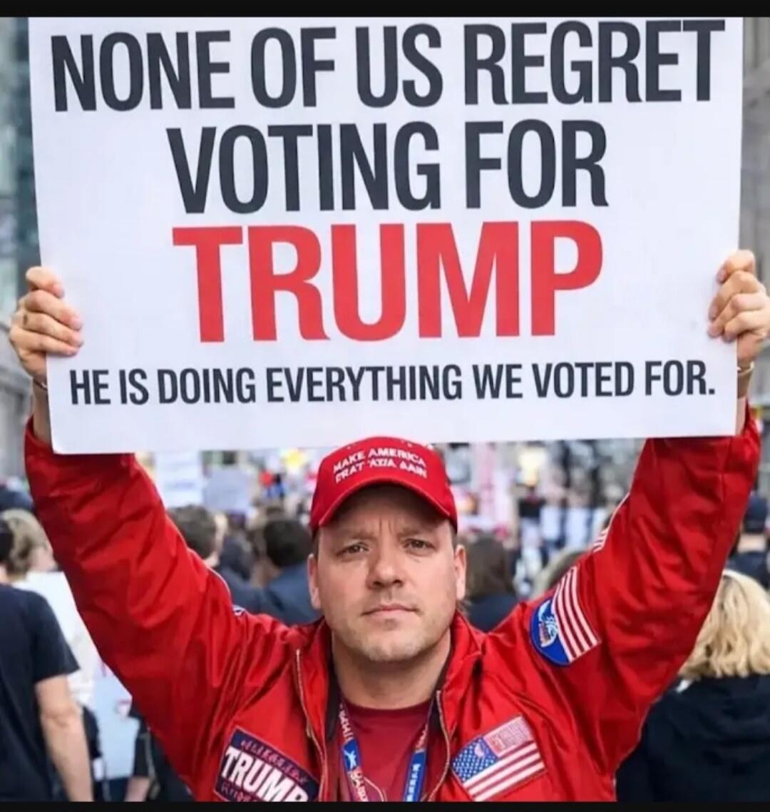 NONE OF US REGRET VOTING FOR TRUMP HE IS DOING EVERYTHING WE VOTED FOR.