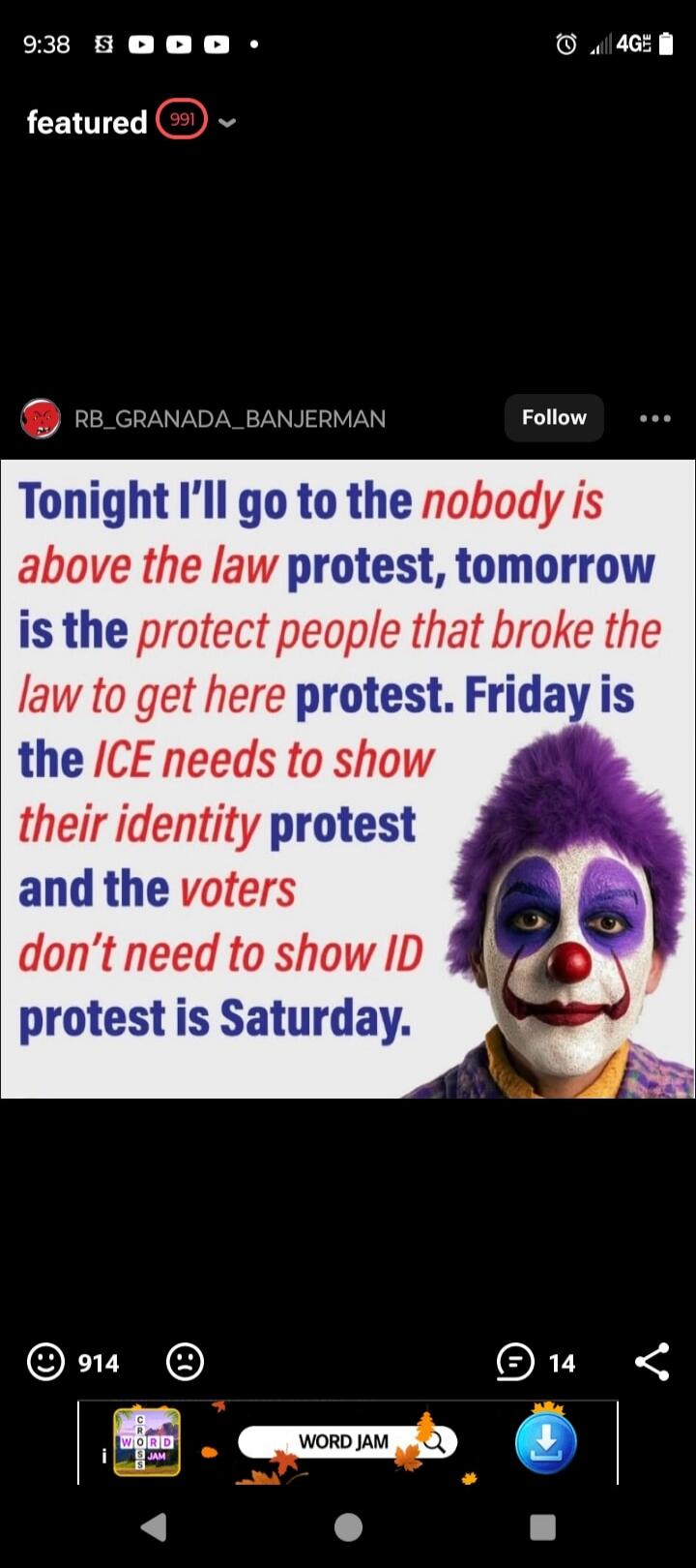 Tonight I’ll go to the nobody is above the law protest, tomorrow is the protect people that broke the law to get here protest. Friday is the ICE needs to show their identity protest and the voters don’t need to show ID protest is Saturday.
