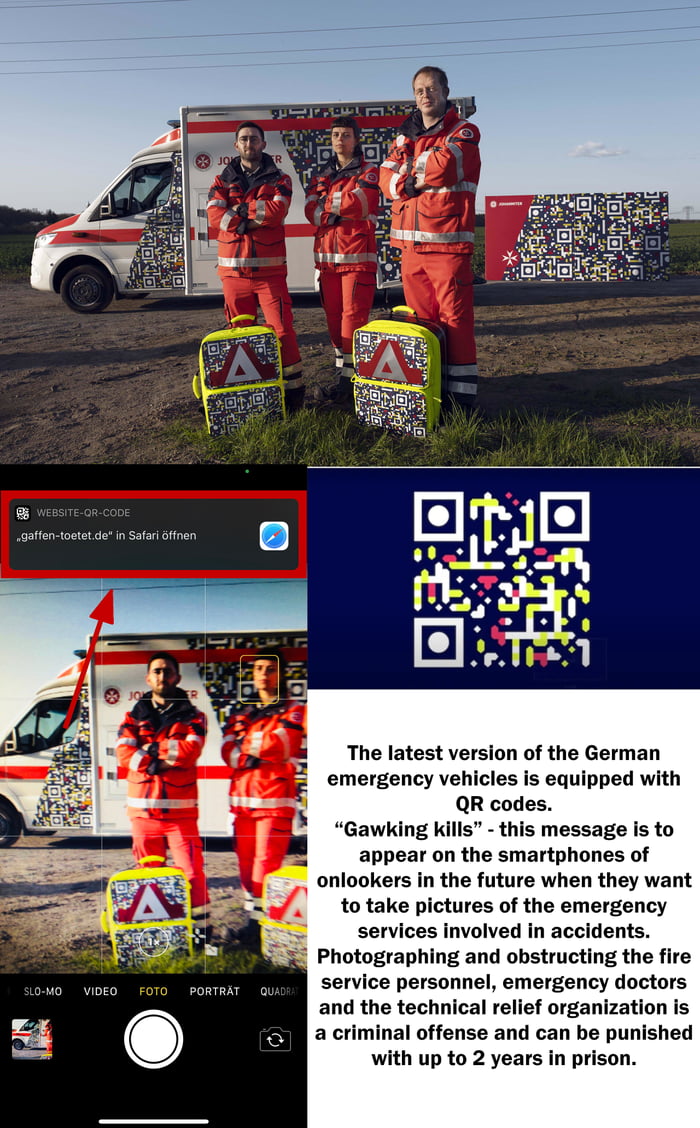 gaffen toetet de in Safari Sffnen J X 155250 0 75 RA The latest version of the German emergency vehicles is equipped with QR codes Gawking kills this message is to appear on the smartphones of onlookers in the future when they want to take pictures of the emergency services involved in accidents Photographing and obstructing the fire service personnel emergency doctors and the technical relief org