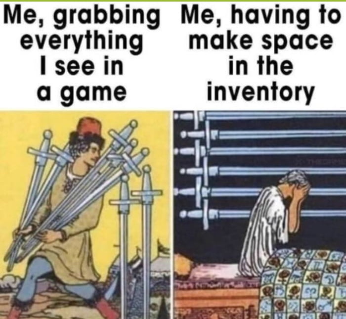 Me grabbing Me having to everything make space seein in the inventory