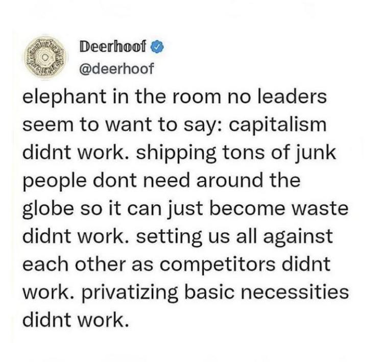 Deerhoof deerhoof elephant in the room no leaders seem to want to say capitalism didnt work shipping tons of junk people dont need around the globe so it can just become waste didnt work setting us all against each other as competitors didnt work privatizing basic necessities didnt work