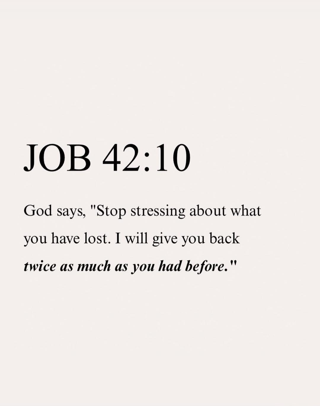 JOB 42:10 God says, 