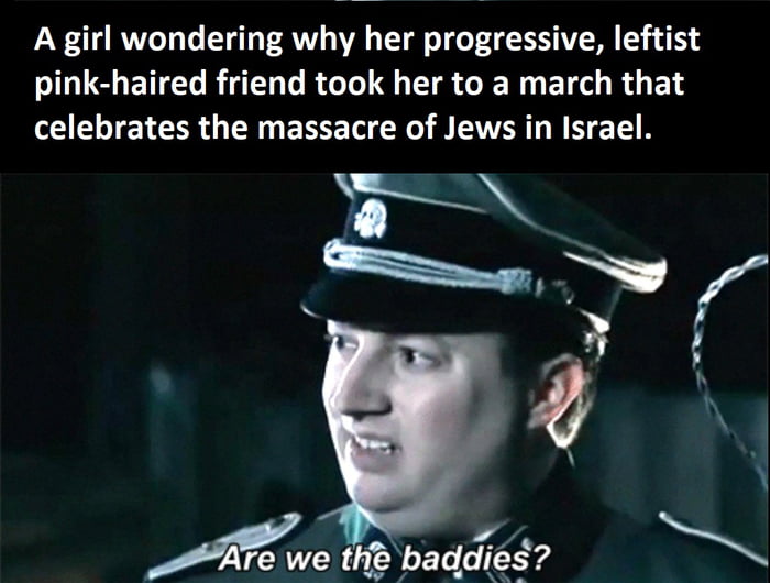 A girl wondering why her progressive leftist LU LRGN LRGSR BT R ET celebrates the massacre of Jews in Israel T N Awe RbedaEs 4 o N