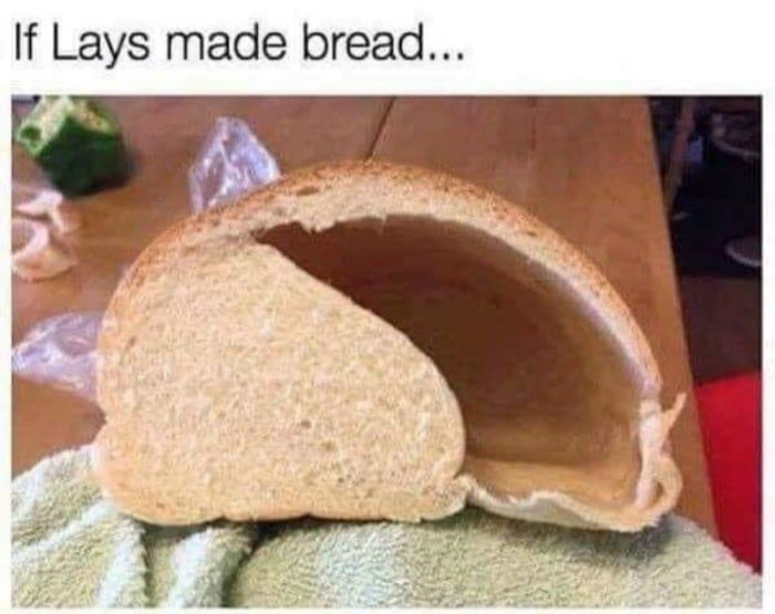 If Lays made bread