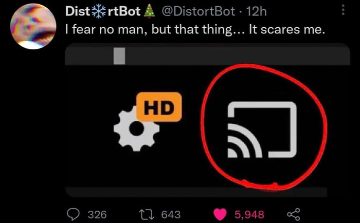 Dist3krtBot DistortBot 12h fear no man but that thing It scares me Q 326 0 643 5948