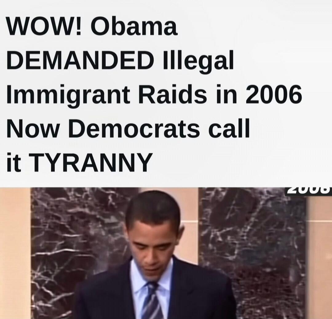 WOW! Obama DEMANDED Illegal Immigrant Raids in 2006 Now Democrats call it TYRANNY