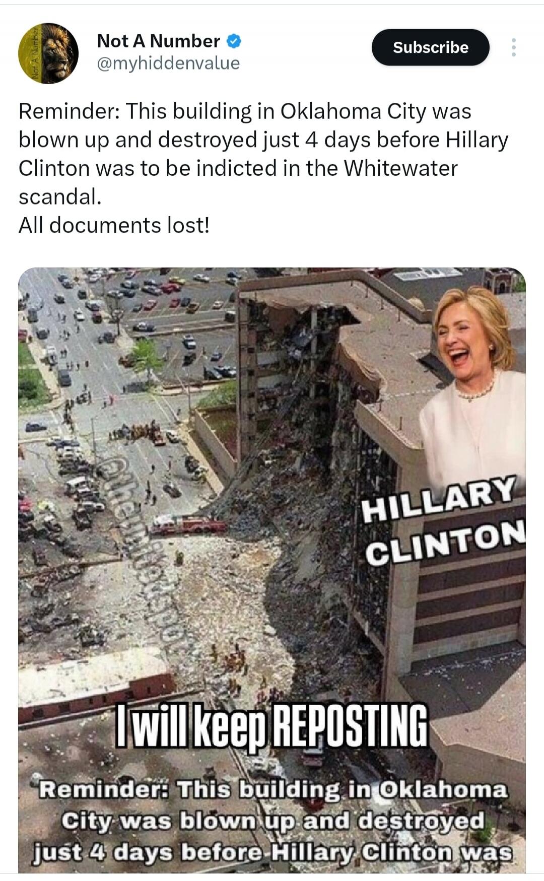 Not A Number @myhiddenvalue Subscribe Reminder: This building in Oklahoma City was blown up and destroyed just 4 days before Hillary Clinton was to be indicted in the Whitewater scandal. All documents lost! HILLARY CLINTON I will keep REPOSTING Reminder: This building in Oklahoma City was blown up and destroyed just 4 days before Hillary Clinton wa