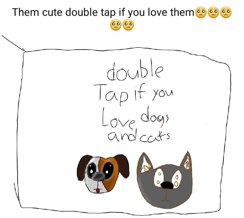 Them cute double tap if you love them9 9 3