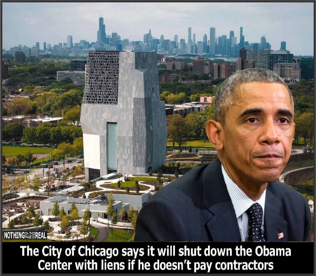 NOTHING ON THIS PAGE IS REAL. The City of Chicago says it will shut down the Obama Center with liens if he doesn't pay contractors.