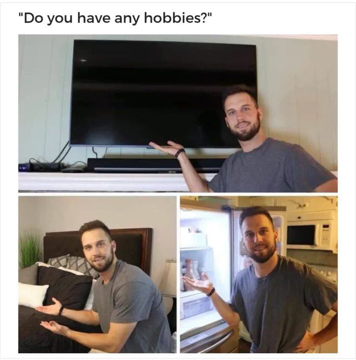 Do you have any hobbies
