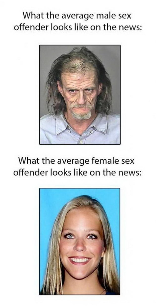 What the average male sex offender looks like on the news What the average female sex offender looks like on the news