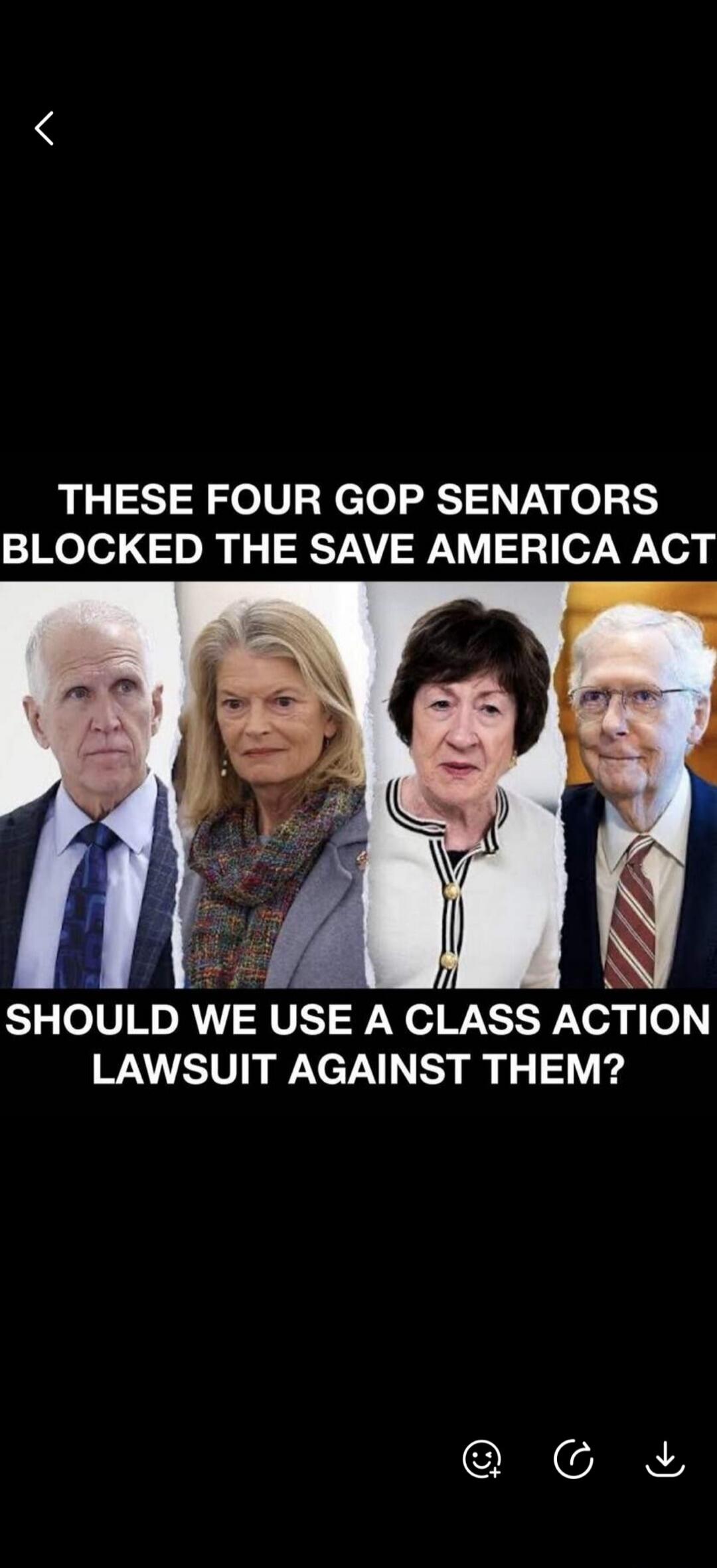THESE FOUR GOP SENATORS BLOCKED THE SAVE AMERICA ACT SHOULD WE USE A CLASS ACTION LAWSUIT AGAINST THEM?