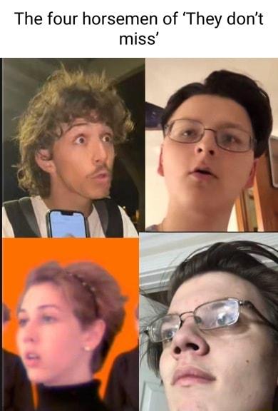 The four horsemen of They dont miss