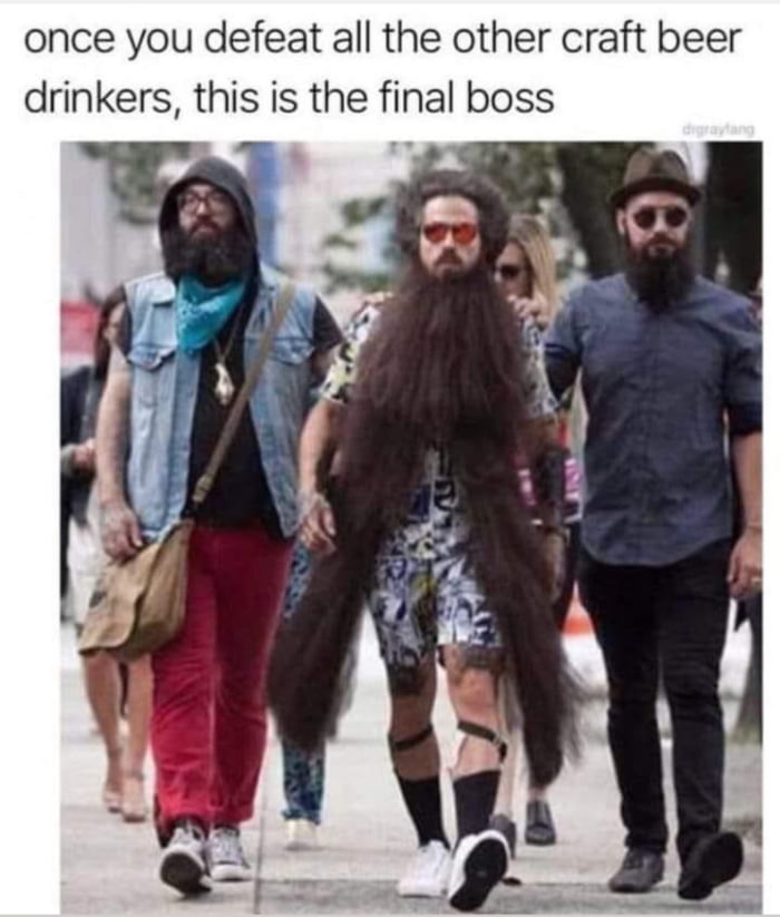 once you defeat all the other craft beer drinkers this is the final boss