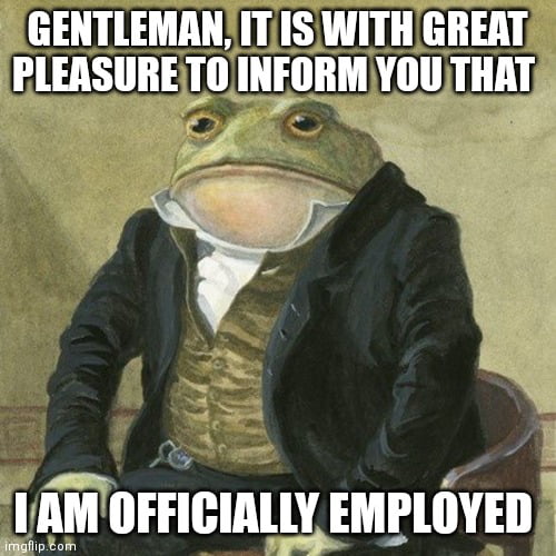 GENTLEMANITIS WITH GREAT FPLERSURETO INFORM YOU THAT AMOFFICIALLY EMPLOYED