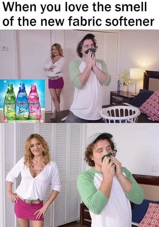 When you love the smell of the new fabric softener B