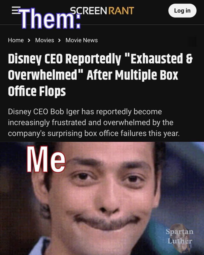 E I h e nREEN RANT Home Movies Movie News Disney CEO Reportedly Exhausted Overwhelmed After Multiple Box ST Disney CEO Bob Iger has reportedly become increasingly frustrated and overwhelmed by the companys surprising box office failures this year