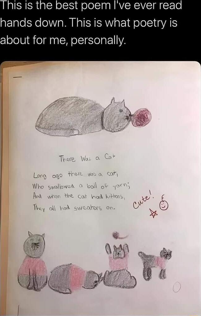 his is the best poem ve ever read hands down This is what poetry is about for me personally