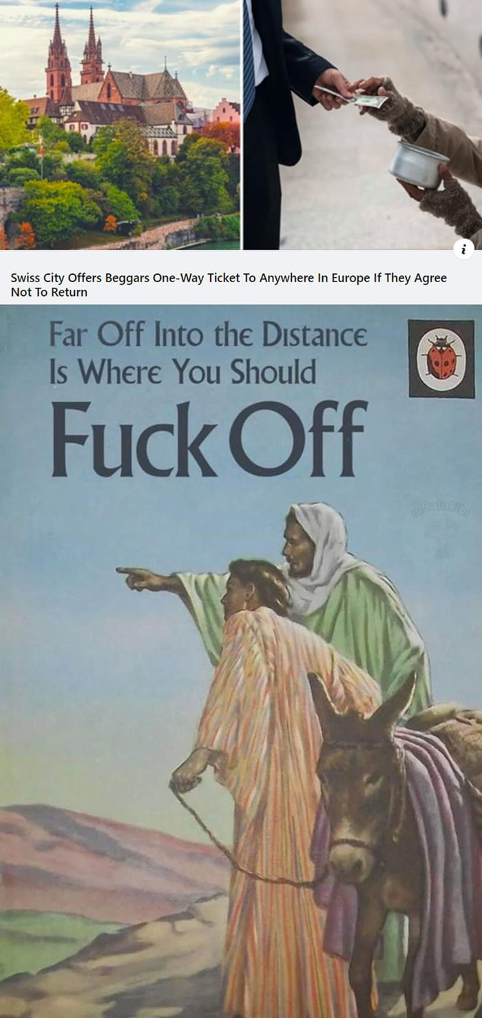 e Swiss City Offers Beggars One Way Ticket To Anywhere In Europe If They Agree Not To Return o