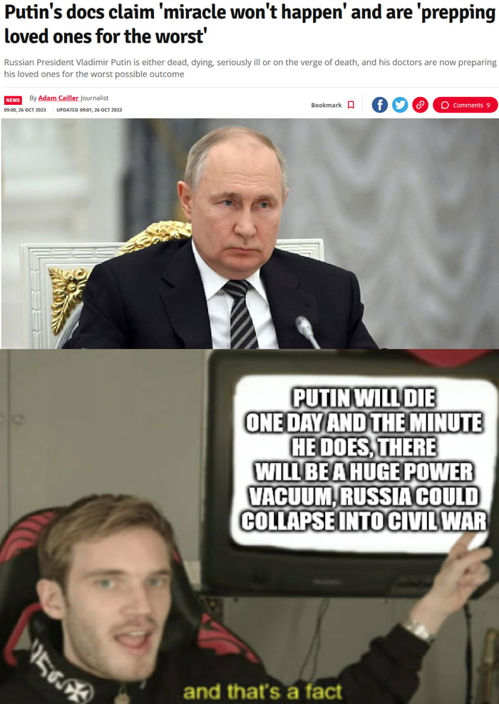 Putins docs claim miracle wont happen and are prepping loved ones for the worst GO ONE DAY ANDTHE MINUTE HE DOESTHERE WILUBEA HUGE POWER