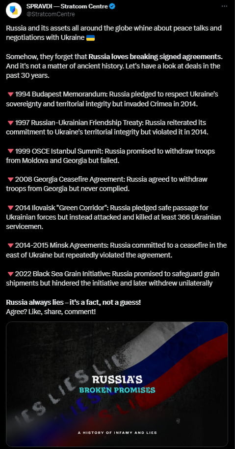 SPRAVDI Stratcom Centre Russia and its assets all around the globe whine about peace talks and negotiations with Ukraine Somehow they forget that Russia loves breaking signed agreements And s not a matter of ancient history Lets have a look at deals in the past 30 years v 1994 Budapest Memorandum Russia pledged to respect Ukraines sovereignty and teritorialintegrity but invaded Crimeaiin 2014 1997