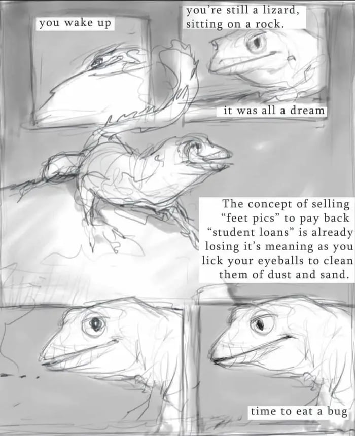 The concept of selling feet pics to pay back student loans is already losing its meaning as you lick your eyeballs to clean them of dust and sand e to et buy