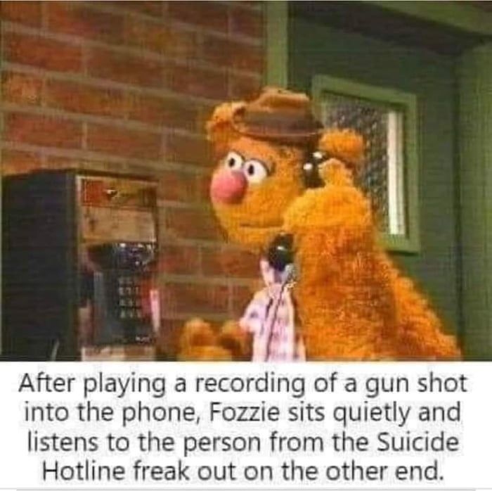 After playing a recording of a gun shot into the phone Fozzie sits quietly and listens to the person from the Suicide Hotline freak out on the other end