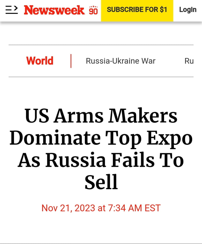 Newsweek sin Login World Russia Ukraine War Ru US Arms Makers Dominate Top Expo As Russia Fails To Sell Nov 212023 at 734 AM EST