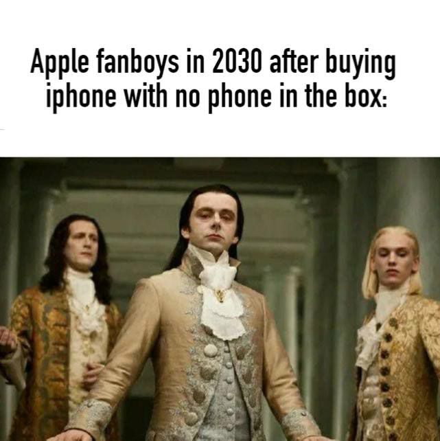 Apple fanboys in 2030 after buying iphone with no phone in the box