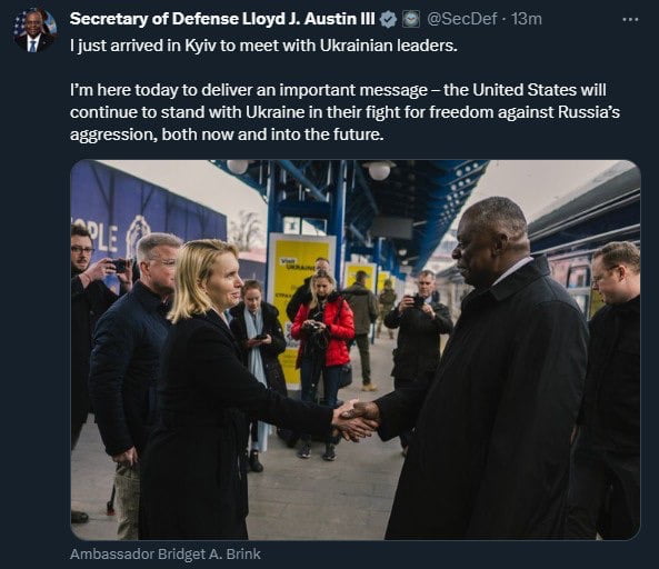 Secretary of Defense Lioyd J Austinlll SecDel 12m W tjustarmivedin Kyiv to meet with Ukrsinian leaders Fim here today to deliver an important message the United States will continue to stand with Ukraine in their ight for freedom against Russias aggression both now and into the future Ambassador Bridget A Biink