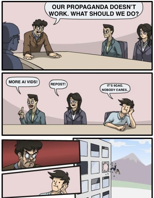 OUR PROPAGANDA DOESNT WORK WHAT SHOULD WE DO2