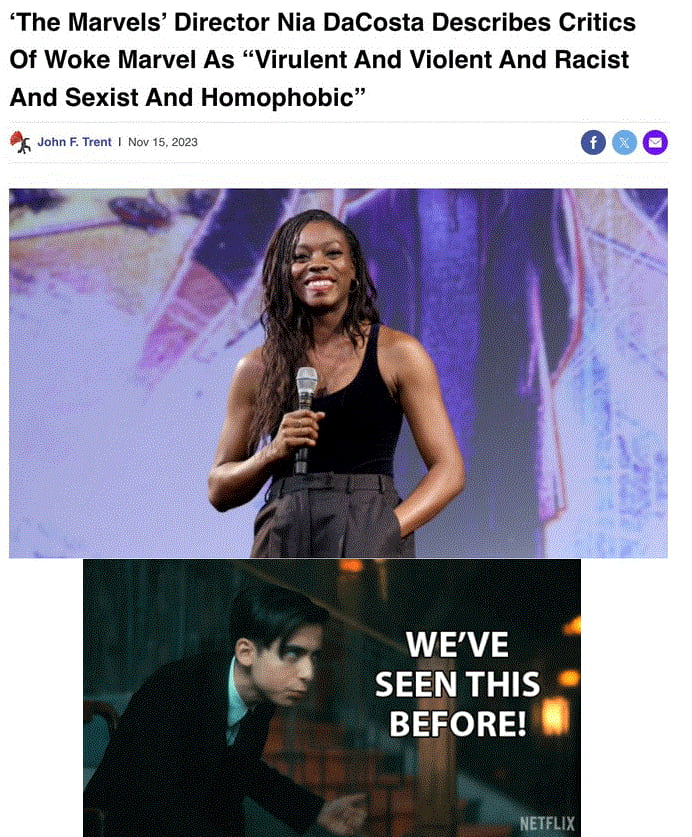 The Marvels Director Nia DaCosta Describes Critics Of Woke Marvel As Virulent And Violent And Racist And Sexist And Homophobic aatis E Gy WEVE SEENTHIS 4 BEFORE