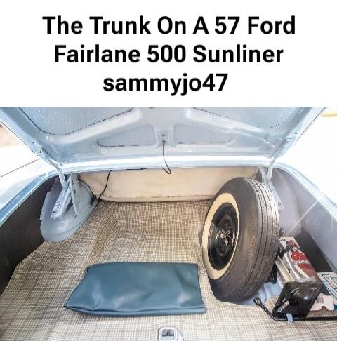 The Trunk On A 57 Ford Fairlane 500 Sunliner sammyjo47