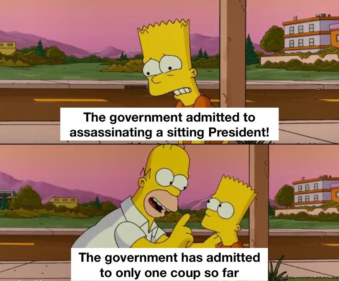 The government admitted to assassinating a sitting Pre The government has admitted t0 only one coup so far