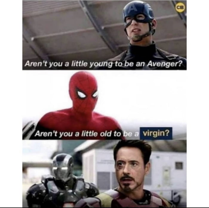 Arent you a little young to be an Avenger Arent you a little old to