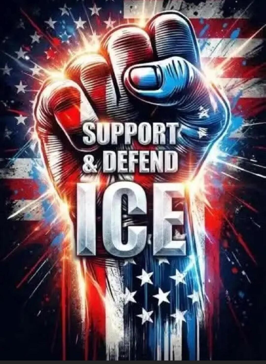 SUPPORT & DEFEND ICE