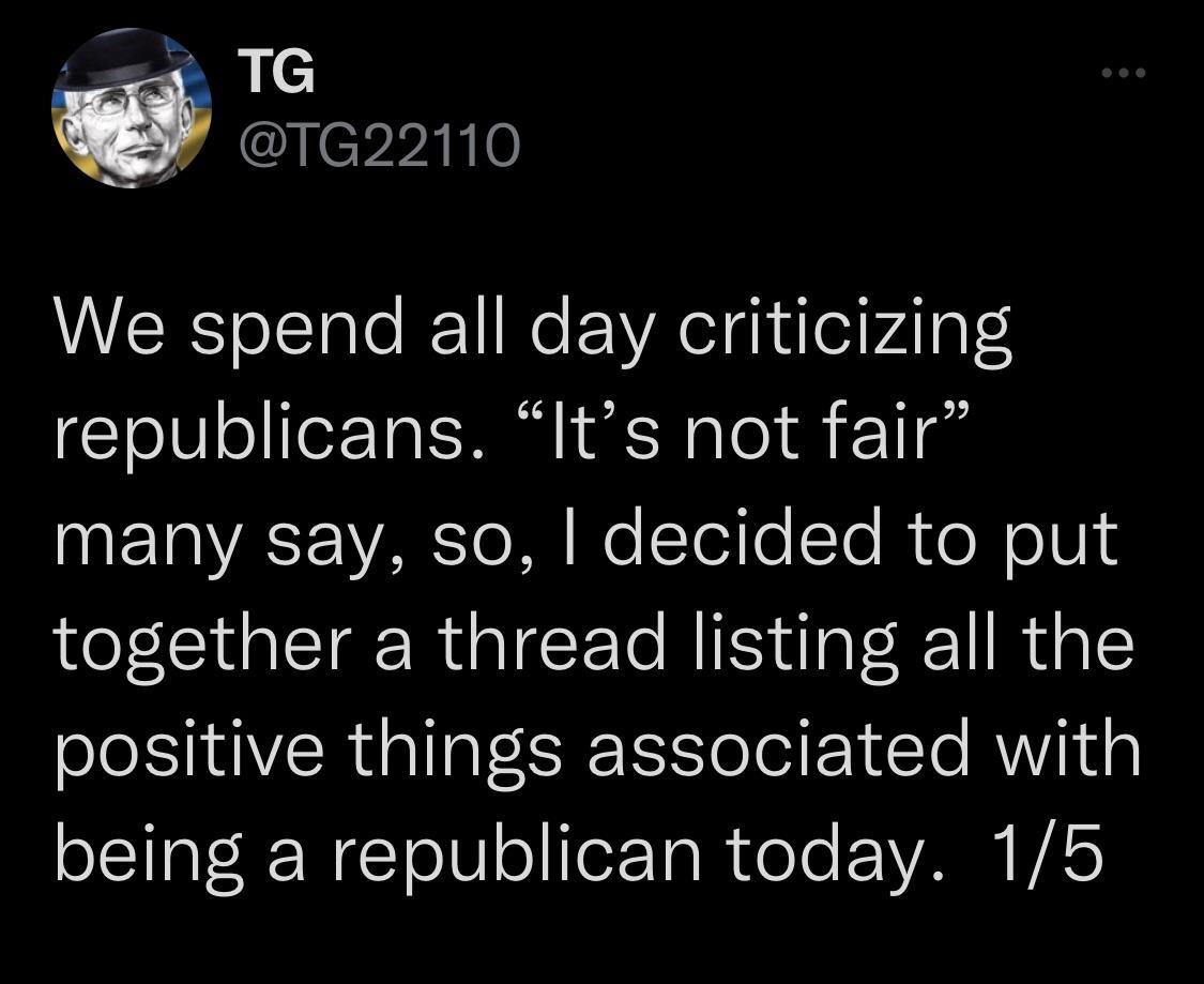 1G22110 VRS olTale Y e VR ol gl dlelvdlald republicans Its not fair IMETVAE Ao M o TeilolTo R eoU4 together a thread listing all the positive things associated with being a republican today 15