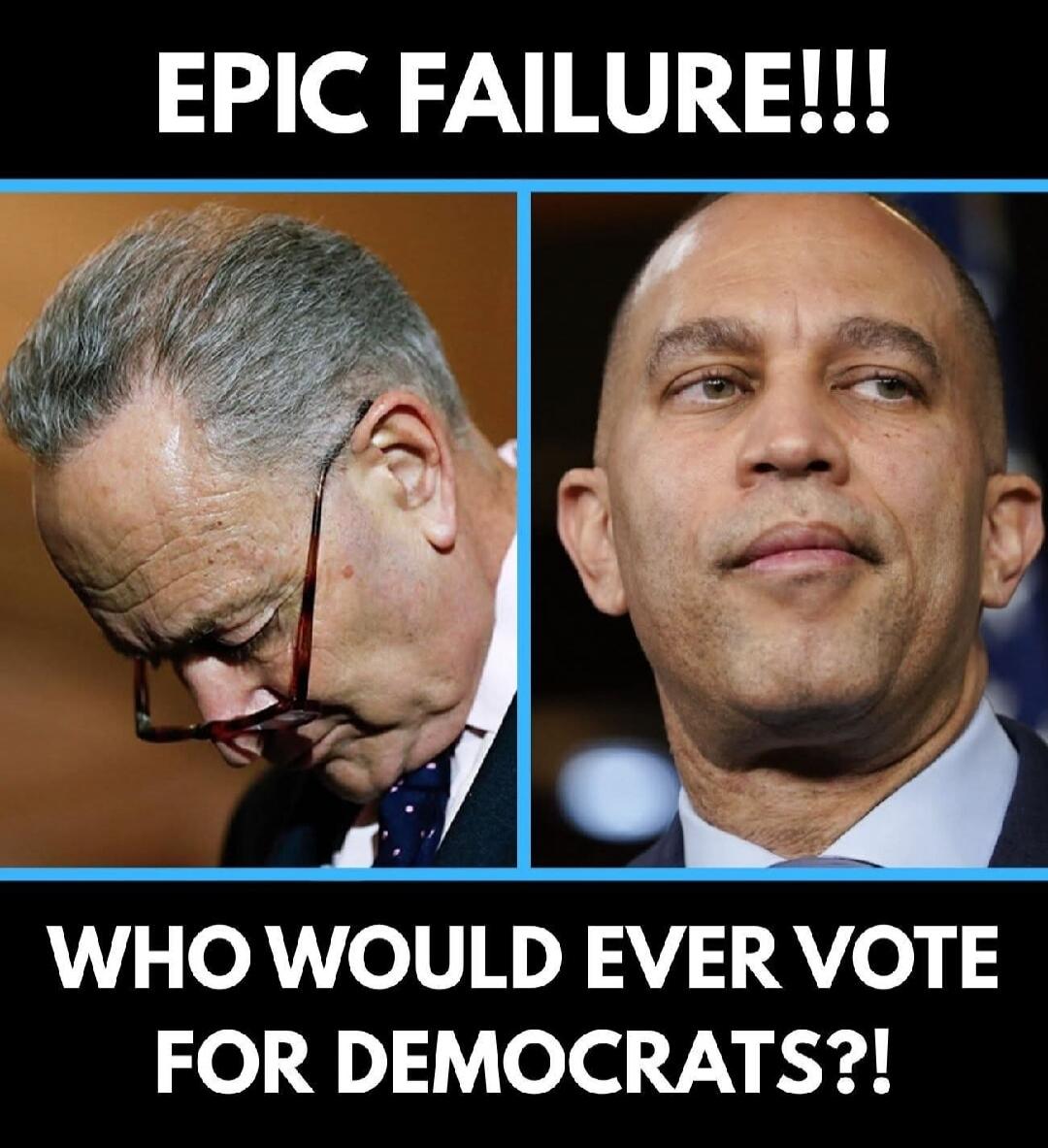 EPIC FAILURE!!! WHO WOULD EVER VOTE FOR DEMOCRATS?!