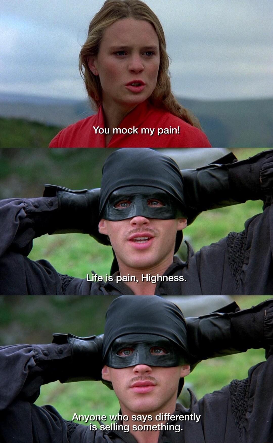 l You mock my pain Lifeis pain Highness _P 5 u Anyrvg 0 says differently fling Something