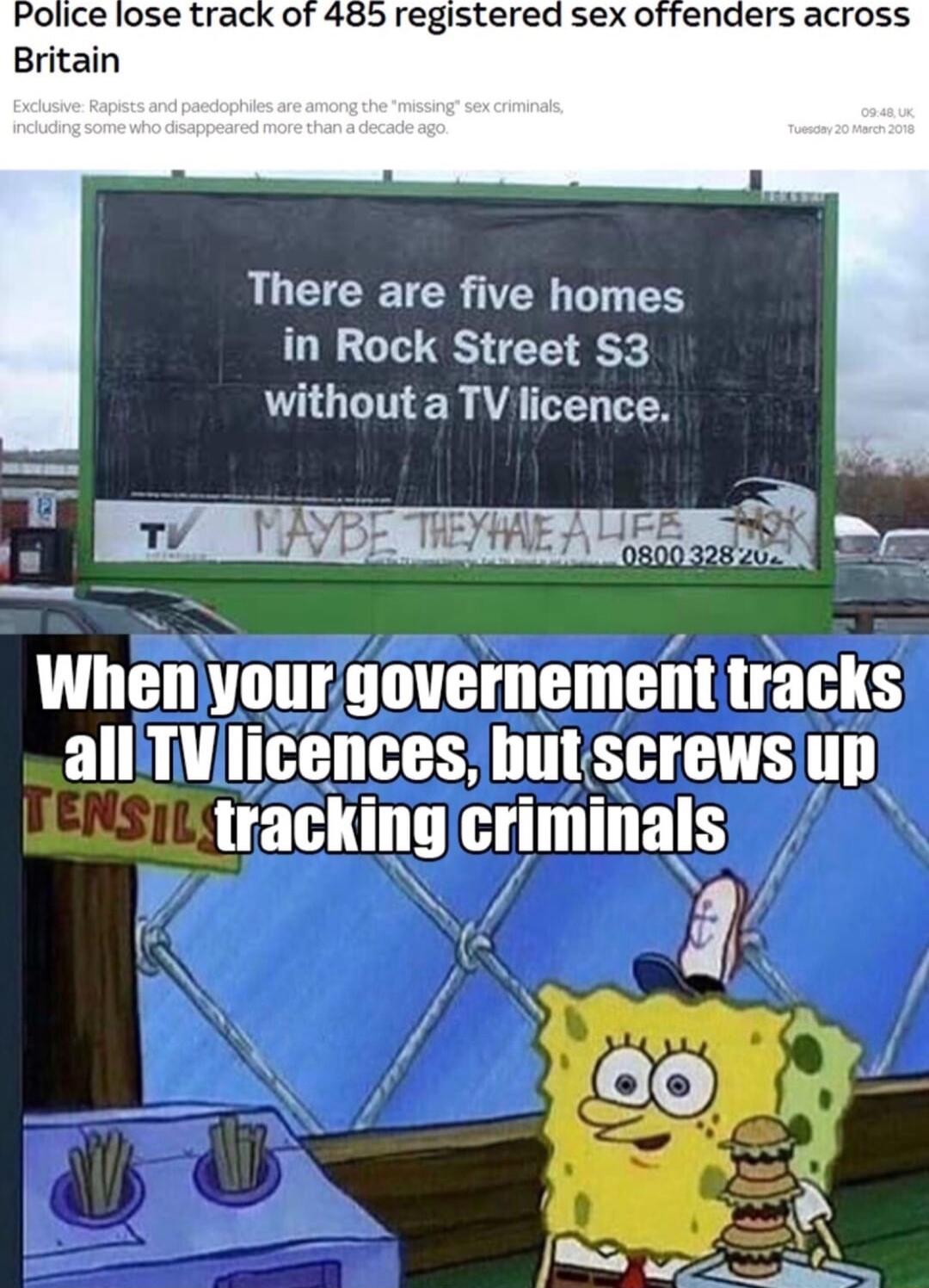 485 registered sex offenders across There are five homes in Rock Street S3 withouta TVlicence Wllell VDIIIIGIIIBIIIGII tracks allity IIGIIIES hulfscrews IIIl lracklng BIIIIIIIIalS A