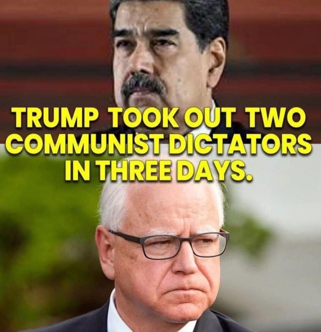 TRUMP TOOK OUT TWO COMMUNIST DICTATORS IN THREE DAYS.
