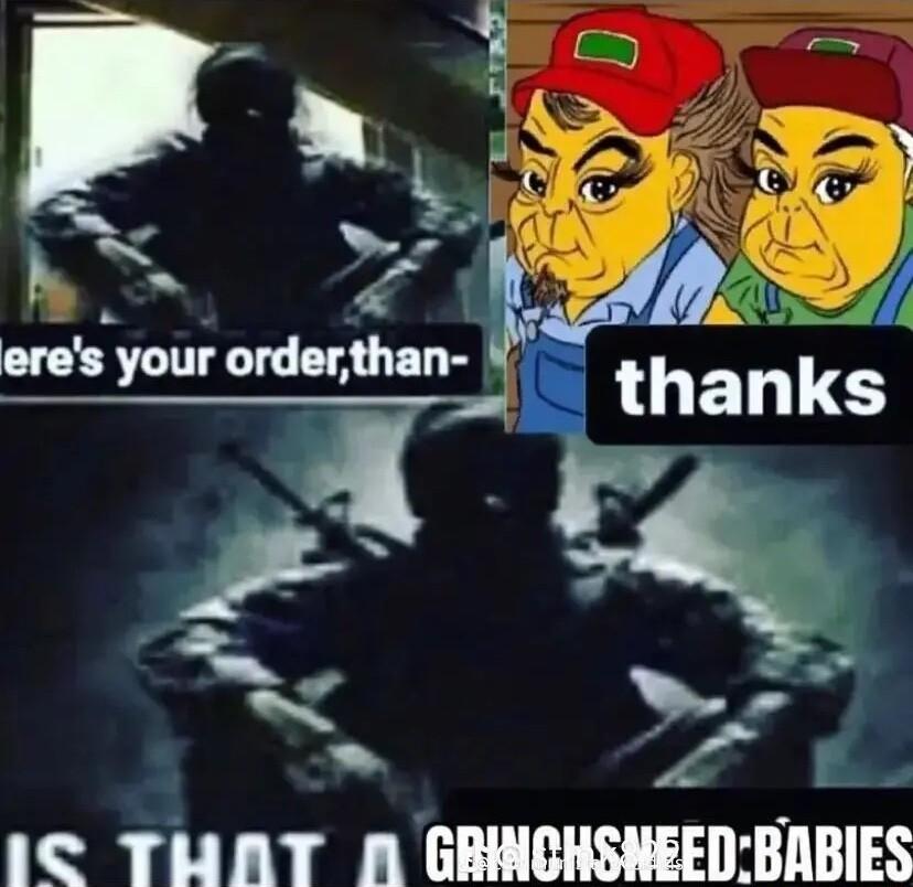 1IC THAT R GRINCHSNEEDBABIES